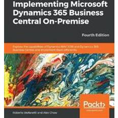 Microsoft 365 business Implementing Microsoft Dynamics 365 Business Central On-Premise (Häftad, 2018)