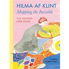 Hilma af Klint - Mapping the Invisible (Innbundet)