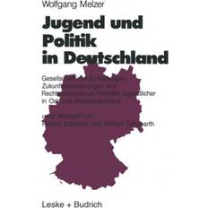 Jugend Und Politik in Deutschland: Gesellschaftliche. (Geheftet, 2012)