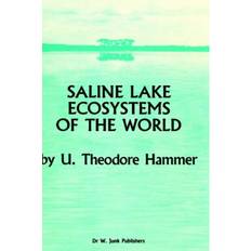 Saline Lake Ecosystems of the World (Indbundet, 1986)