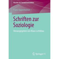 Bücher Schriften Zur Soziologie: Herausgegeben Von Klaus Lichtblau