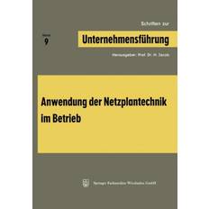 Schriften Zur Unternehmensfuhrung: Band 9: Anwendung Der. (Paperback, 1969)