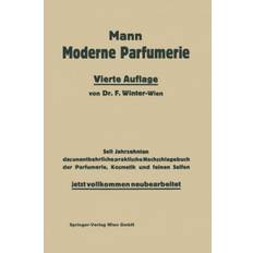 Die Moderne Parfumerie: Eine Anleitung Und Sammlung Von.