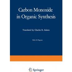 Bücher Carbon Monoxide in Organic Synthesis