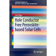 Books Hole Conductor Free Perovskite-based Solar Cells