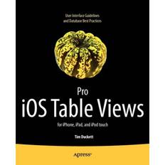 Ipod pro Pro iOS Table Views: for iPhone, iPad, and iPod touch