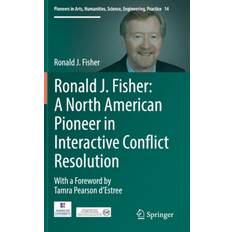 Ronald J. Fisher: A North American Pioneer in... (Indbundet, 2016)