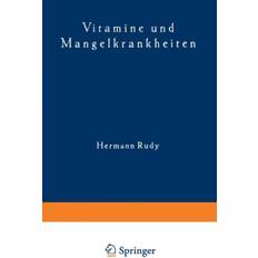 Vitamine Und Mangelkrankheiten: Ein Kapitel Aus Der. (Paperback)