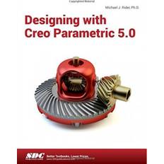 Creo Designing with Creo Parametric 5.0