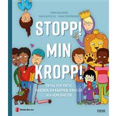 Stopp min kropp Stopp! Min kropp!: En kul och viktig handbok om kroppen, känslor och hemligheter (E-bok, 2020)