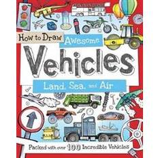 How to Draw Awesome Vehicles: Land, Sea, and Air (Geheftet, 2015)