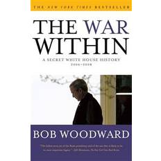 Books The War Within: A Secret White House History 2006-2008 (Paperback, 2009)