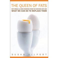 The Queen of Fats: Why Omega-3s Were Removed from the... (Hardcover, 2006)