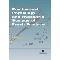 Postharvest Physiology and Hypobaric Storage of Fresh... (Indbundet, 2004)