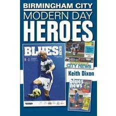 Birmingham city Birmingham City: Modern Day Heroes