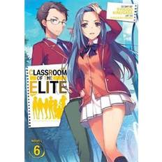 Classroom of the elite light Classroom of the Elite (Light Novel) Vol. 6 (Häftad, 2020)