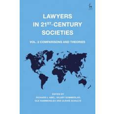 Century 2 Lawyers in 21st-Century Societies: Vol. 2: Comparisons... (Hardcover, 2022)