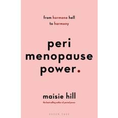 Perimenopause Power: From Hormone Hell to Harmony (Paperback, 2021)