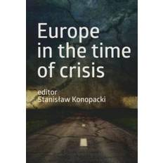 Time crisis Europe in the Time of Crisis