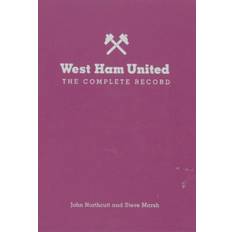 West ham West Ham: The Complete Record (Hardcover, 2015)