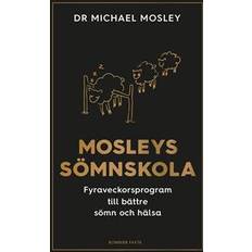 Michael mosley Mosleys sömnskola: Fyraveckorsprogram till bättre sömn och hälsa (E-bok, 2020)