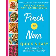 Pinch of Nom Quick & Easy: 100 delicious, slimming recipes (Hardcover, 2020)