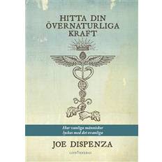 Joe dispenza Hitta din övernaturliga kraft (Häftad)