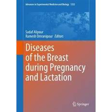 Diseases of the Breast during Pregnancy and Lactation (Gebunden, 2020)