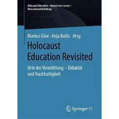 Holocaust Education Revisited (Paperback, 2020)