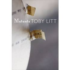 Mutants Mutants: Selected Essays (Hardcover, 2016)