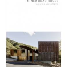 Miner Road House: Faulkner Architects: Masterpiece Series (Inbunden, 2020)