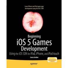 Beginning iOS 5 Games Development: Using the iOS SDK for. (Häftad, 2011)