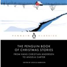 Antologier Böcker The Penguin Book of Christmas Stories From Hans Christian Andersen to Angel (Häftad)