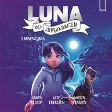 Luna och superkraften Luna och superkraften: Upptäckten (Ljudbok, MP3, 2020)