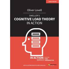 Sweller's Cognitive Load Theory in Action (Paperback, 2020)