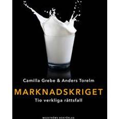 Marknadskriget: tio verkliga rättsfall (Inbunden)