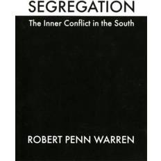 Penn conflict Segregation: The Inner Conflict in the South