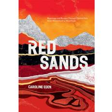 Red sands Red Sands: Reportage and Recipes Through Central Asia,... (Inbunden, 2020)