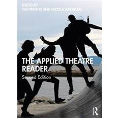 The Applied Theatre Reader (Paperback, 2020)