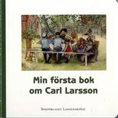 Min första bok om Carl Larsson ny version (Kartonnage)