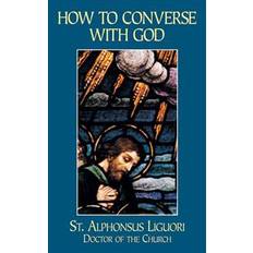 How to Converse with God (Paperback, 2009)