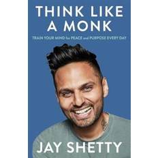 Think like a monk Think Like a Monk: The Secret of How to Harness the... (Inbunden, 2020)