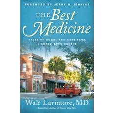 The Best Medicine: Tales of Humor and Hope from a. (2020)