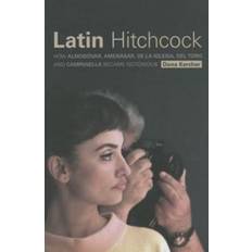 Kercher Latin Hitchcock: How Almodovar, Amenabar, De la Iglesia,... (Indbundet, 2015)