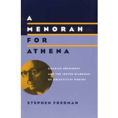 A Menorah for Athena: Charles Reznikoff and the Jewish. (2001)