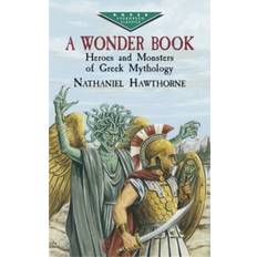 Books A Wonder Book: Heroes and Monsters of Greek Mythology (2003)