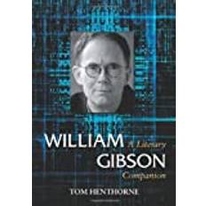 William Gibson: A Literary Companion (2011)