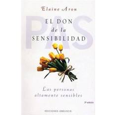 Psicología y Pedagogía Libros El Don de La Sensibilidad: (Las Personas Altamente Sensibles) (Tapa blanda, 2006)