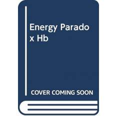 The Energy Paradox: What to Do When Your Get-Up-and-Go... (Inbunden, 2021)