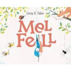Mel Mel Fell (Hardcover, 2021)